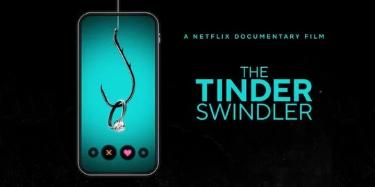 7 Pelajaran Penting dari Film Dokumenter The Tinder Swindler yang Lagi Viral