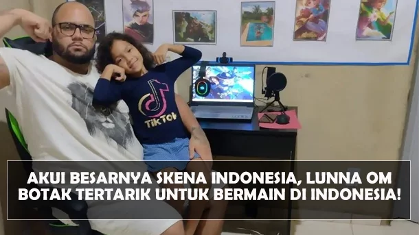 Akui Besarnya Skena Indonesia, Lunna Om Botak Tertarik Untuk Bermain di Indonesia!