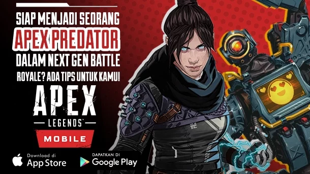 Apex Legends Mobile Dirilis, Ketahui Tips  Trik Mencapai Rank Apex Predator!