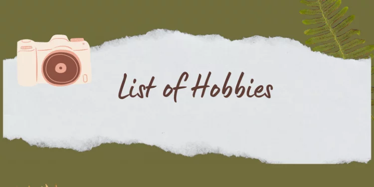 Daftar Hobi dalam Bahasa Inggris beserta Contoh Dialognya